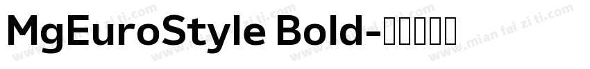MgEuroStyle Bold字体转换